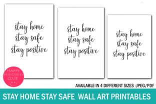 Download Stay Home Stay Safe Wall Art Printables - Wall art printables Collection