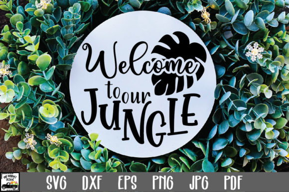 Download Welcome to Our Jungle SVG File - Jungle svg Collection